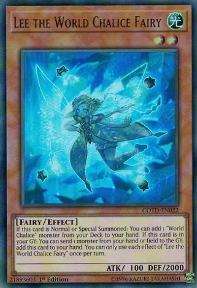 Lee the World Chalice Fairy - COTD-EN022 - Ultra Rare - 1st Edition