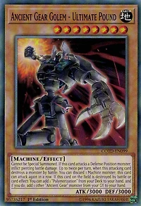 Ancient Gear Golem - Ultimate Pound - COTD-EN099 - Common - 1st Edition
