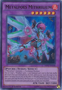 Metalfoes Mithrilium - MP17-EN148 - Ultra Rare - 1st Edition