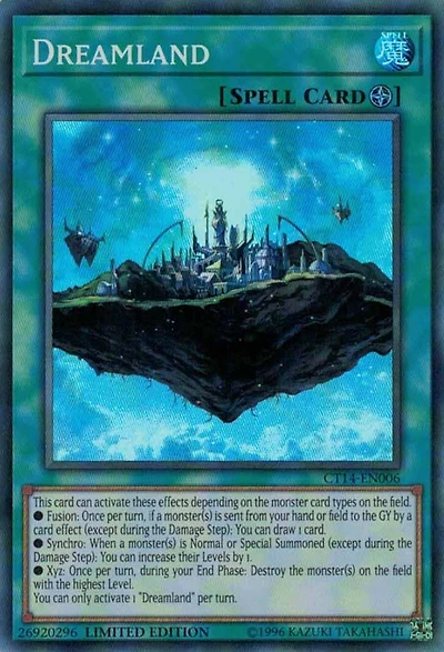 Dreamland - CT14-EN006 - Super Rare - Limited Edition