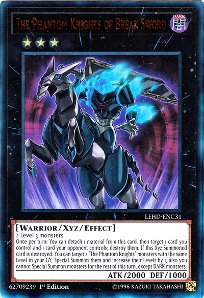 The Phantom Knights of Break Sword - LEHD-ENC31 - Ultra Rare - 1st Edition