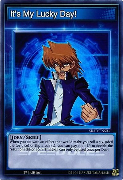 It's My Lucky Day! - SBAD-ENS04 - Super Rare - 1st Edition