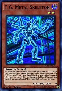 T.G. Metal Skeleton - BLHR-EN025 - Ultra Rare - 1st Edition