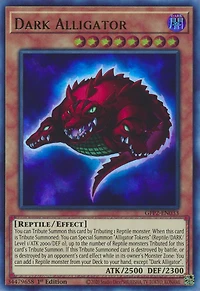 Dark Alligator - GFP2-EN033 - Ultra Rare - 1st Edition