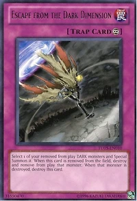 Escape from the Dark Dimension - TU05-EN010 - Rare - Unlimited Edition