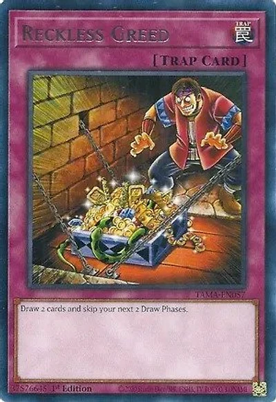 Reckless Greed - TAMA-EN057 - Rare - 1st Edition