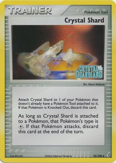 Crystal Shard - 76/100 - Uncommon - Reverse Holo