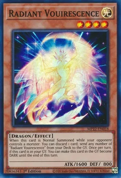 Radiant Vouirescence - MP22-EN018 Super Rare 1st Edition