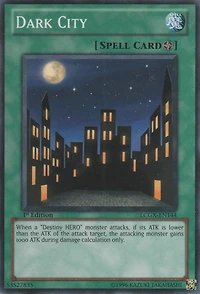 Dark City - LCGX-EN144 - Common - 1st Edition