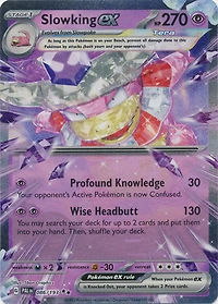 Slowking ex - 086/193 - Double Rare