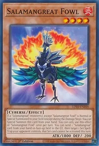 Salamangreat Fowl - LD10-EN048 - Common - 1st Edition
