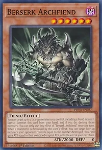 Berserk Archfiend - PHNI-EN027 - Common - 1st Edition