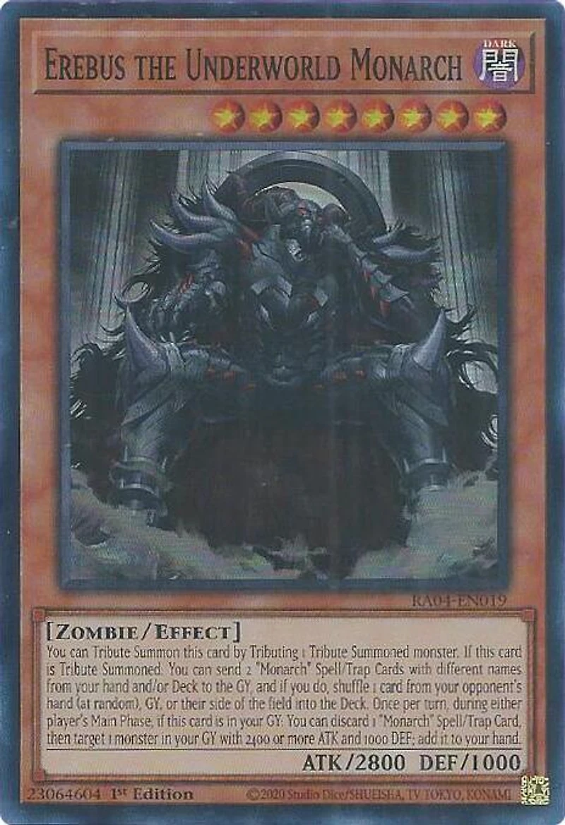 Erebus the Underworld Monarch - RA04-EN019 - Super Rare - 1st Edition