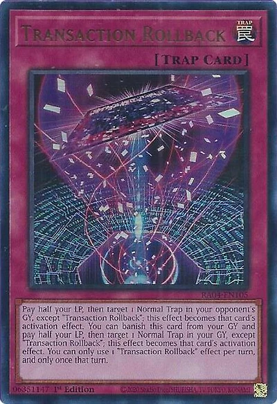 Transaction Rollback - RA04-EN105 - Ultra Rare - 1st Edition