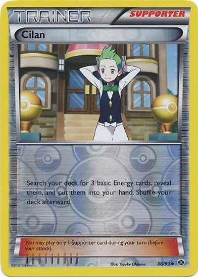 Cilan - 86/99 - Uncommon - Reverse Holo