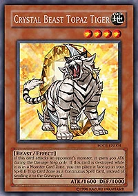 Crystal Beast Topaz Tiger - FOTB-EN004 - Rare - 1st Edition
