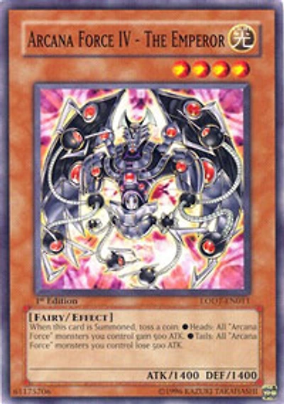 Arcana Force IV - The Emperor - LODT-EN011 - Common - 1st Edition