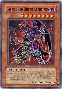 Imprisoned Queen Archfiend - PTDN-EN032 - Common - 1st Edition