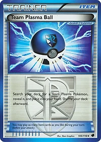 Team Plasma Ball - 105/116 Uncommon