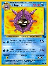 Cloyster - 32/62 Uncommon Unlimited Edition