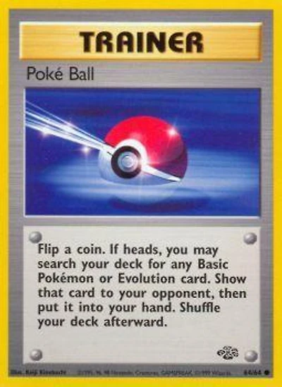 Poke Ball - 64/64 Common Unlimited Edition