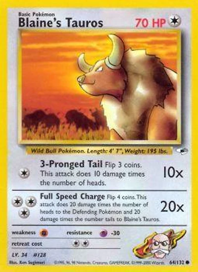 Blaine's Tauros - 64/132 Common Unlimited Edition