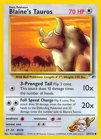 Blaine's Tauros - 64/132 Common Unlimited Edition