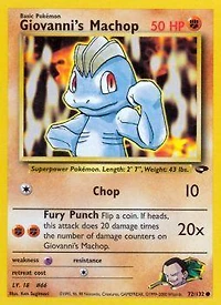 Giovanni's Machop - 72/132 - Common - Unlimited Edition