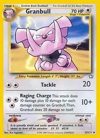 Granbull - 37/111 Uncommon Unlimited Edition
