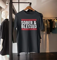 Sober & Blessed - Tee