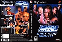 Smack Down Shut Your Mouth 8/10
