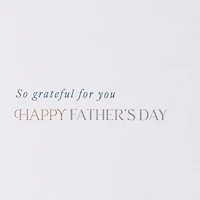Papyrus Father's Day Card (So Grateful For You)