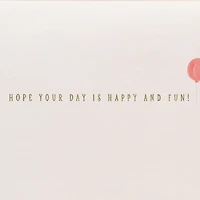 Papyrus Birthday Card (Happy and Fun)