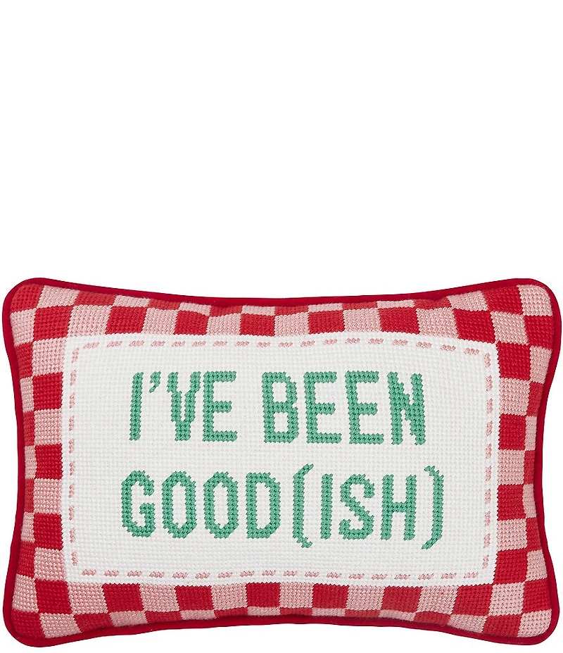 Peking Handicraft I've Been Good(ISH) Embroidered Pillow