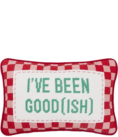 Peking Handicraft I've Been Good(ISH) Embroidered Pillow
