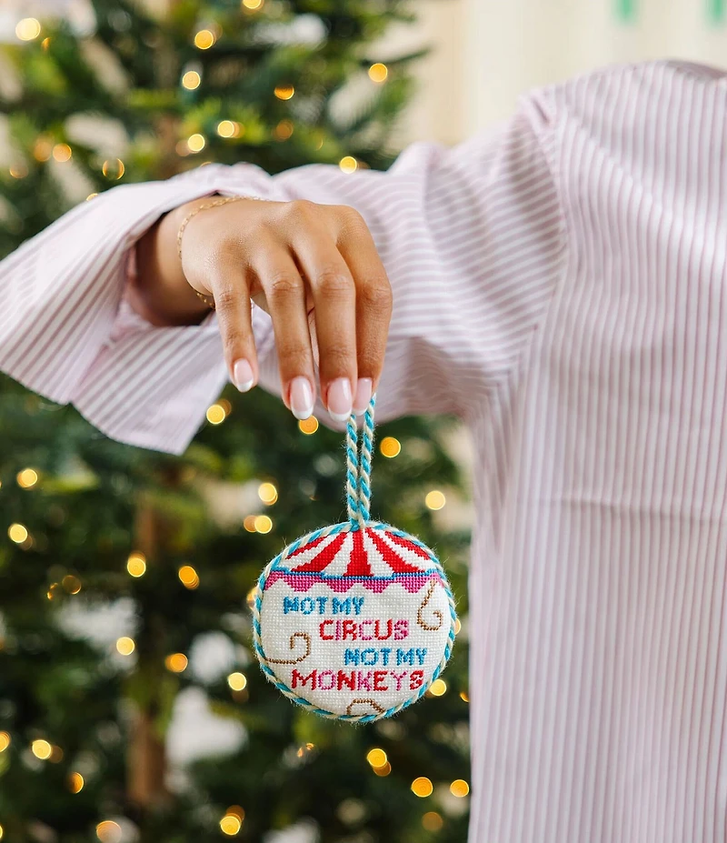 Furbish Not My Circus Needlepoint Ornament