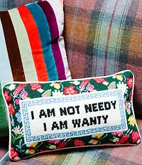 Furbish Not Needy Needlepoint Pillow