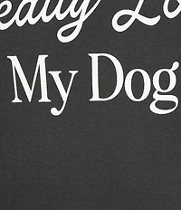 Originality I Just Really Love My Dog Short Sleeve Tee