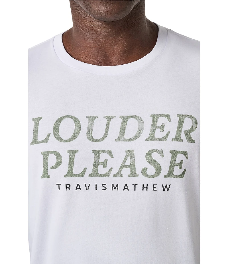 TravisMathew Louder Please Graphic Short Sleeve T-Shirt