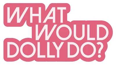 What Would Dolly Do Sticker