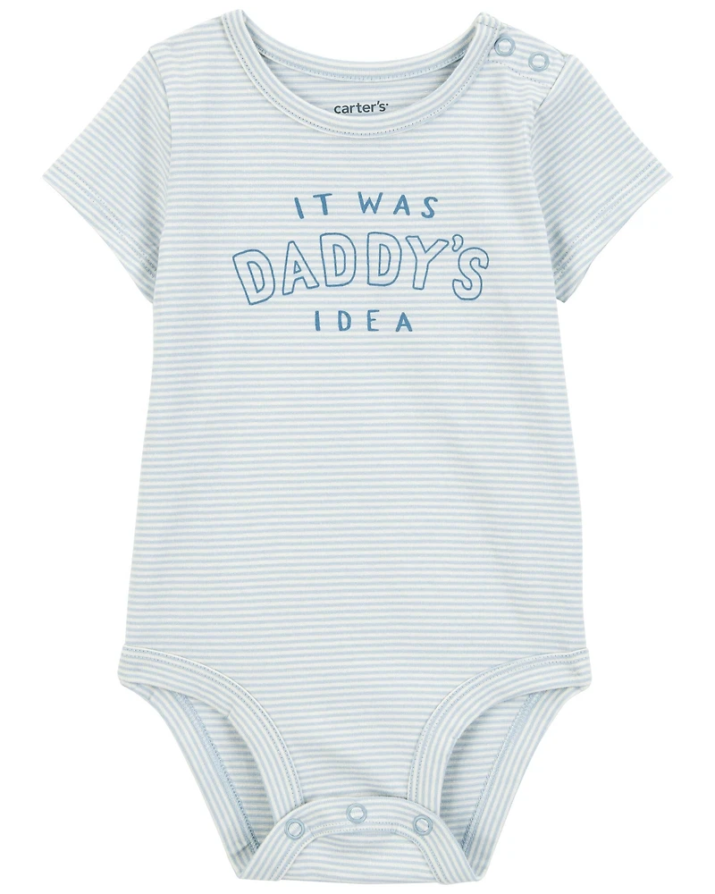 Baby "It Was Daddy's Idea" Short-Sleeve Bodysuit - Blue