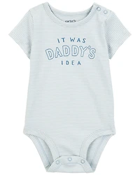 Baby "It Was Daddy's Idea" Short-Sleeve Bodysuit - Blue