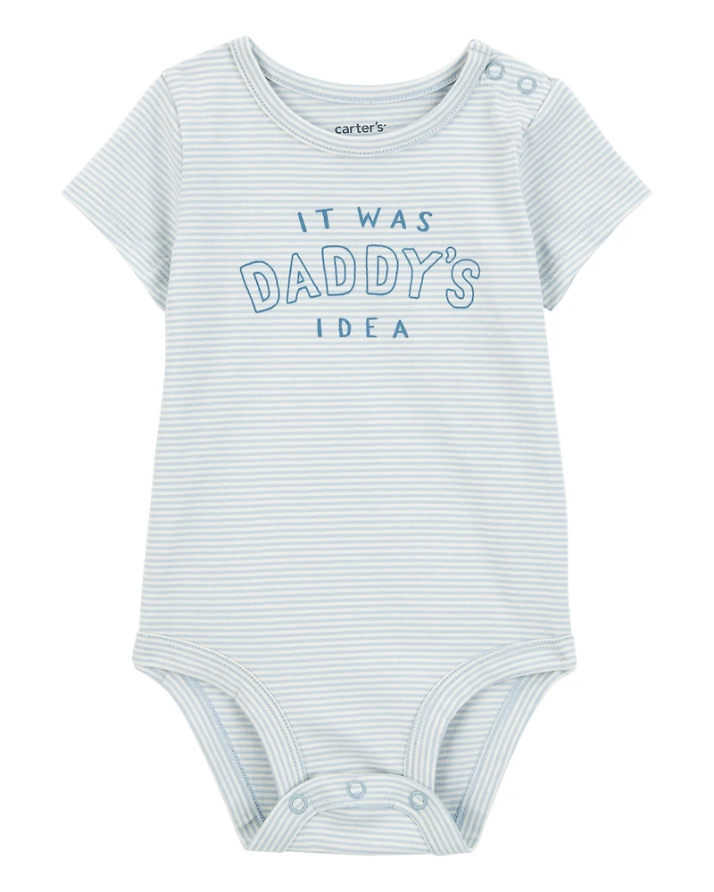 Baby "It Was Daddy's Idea" Short-Sleeve Bodysuit - Blue