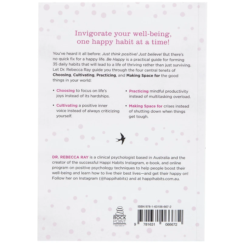 Be Happy By Dr. Rebecca Ray-  Paperback Book