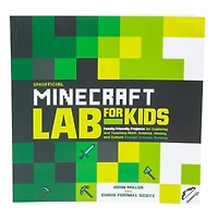 unofficial minecraft lab for kids by john miller & chris fornell scott