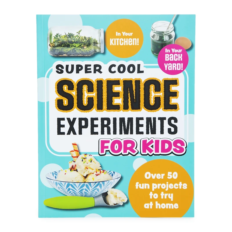 super cool science experiments for kids book