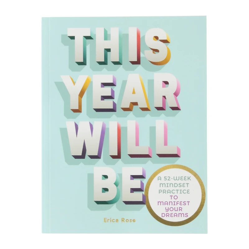 'this year will be' 52-week mindset practice journal