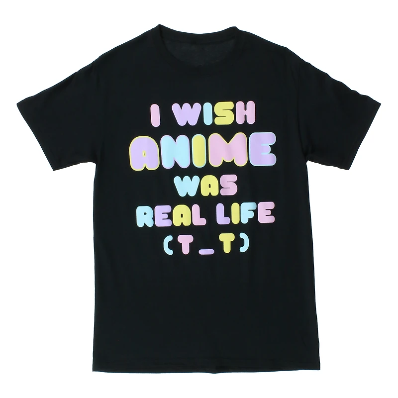 'I wish anime was real life' graphic tee