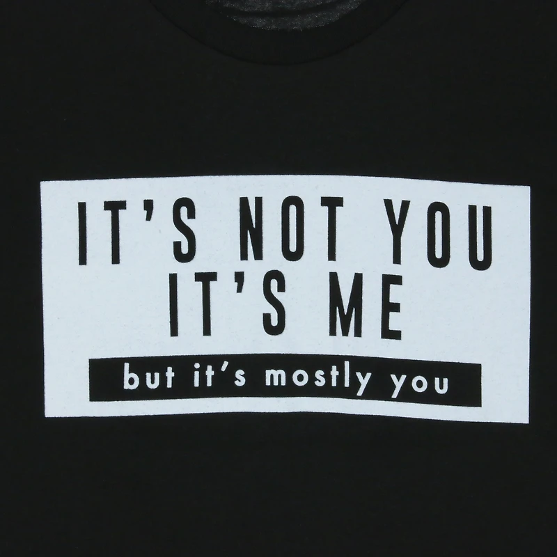 it's not you me' graphic tee