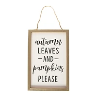 'autumn leaves and pumpkins please' hanging sign 12in x 8in